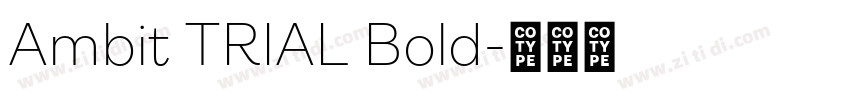 Ambit TRIAL Bold字体转换
